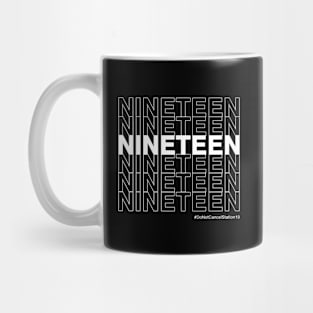 NINETEEN #DoNotCancelStation19 (White Text) Mug